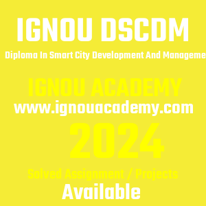 IGNOU DSCDM SOLVED ASSIGNMENT 2024